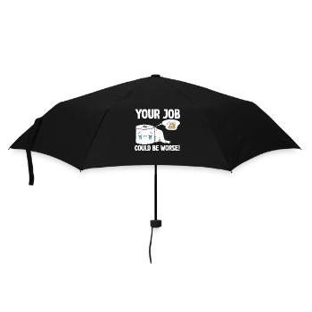 Dein Job könnte schlimmer sein Toilettenpapier - Regenschirm (klein) - Schwarz - Vorne