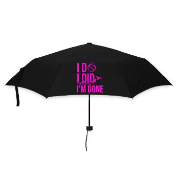 Happy Divorce Party I Do I Did I'm - Umbrella (small) - black - Front