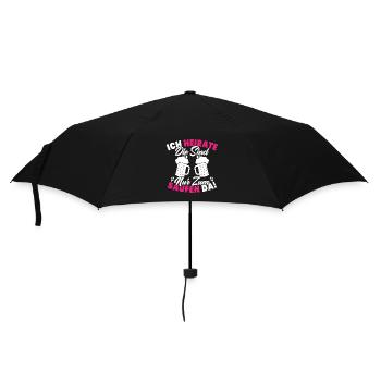 ich heirate die sind nur zum saufen da - Regenschirm (klein) - Schwarz - Vorne
