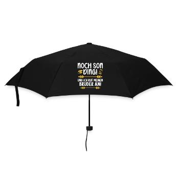 Noch son Ding und ich ruf meinen Bruder an - Regenschirm (klein) - Schwarz - Vorne