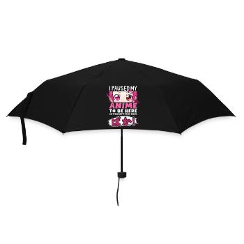 I Paused My Anime To Be Here BAKA! Kawaii Otaku - Umbrella (small) - black - Front