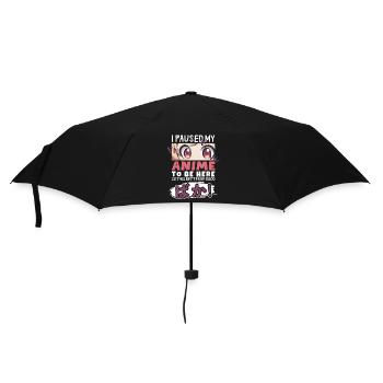 I Paused My Anime To Be Here BAKA! Kawaii Otaku - Umbrella (small) - black - Front