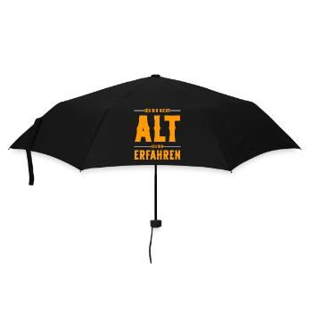 Ich bin nicht Alt ich bin Erfahren Alter Sprüche - Regenschirm (klein) - Schwarz - Vorne