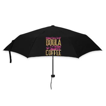 Doula Birth Worker Coffee Behind - Regenschirm (klein) - Schwarz - Vorne