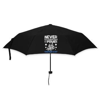 Never underestimate the power of a motor cop - Umbrella (small) - black - Front