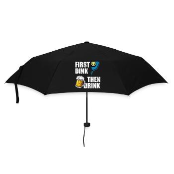 First Dink then drink Lustiges Pickleball Bier - Umbrella (small) - black - Front