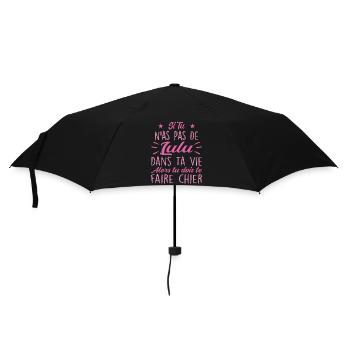 Wenn du kein Lulu Geschenk in deinem Leben hast - Regenschirm (klein) - Schwarz - Vorne