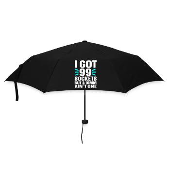 Mechanic I Got 99 Sockets But A 10mm Ain't One - Umbrella (small) - black - Front