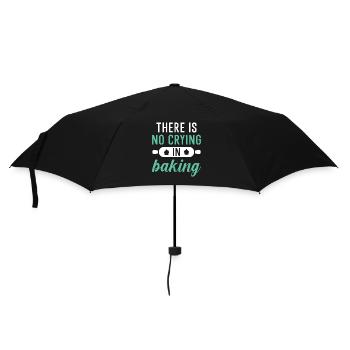 Beim Backen gibt es kein Weinen - Regenschirm (klein) - Schwarz - Vorne