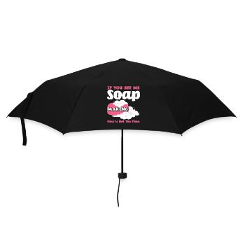 Wenn Du Mich Siehst, Seife Herstellen Ist Nicht - Regenschirm (klein) - Schwarz - Vorne