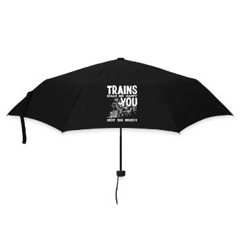 Züge Machen Mich Glücklich Du Nicht So Sehr - Regenschirm (klein) - Schwarz - Vorne