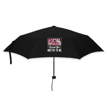Social worker because you are important to me - Umbrella (small) - black - Front
