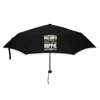 I never dreamed of being a super sexy hippie - Umbrella (small) - black - Front