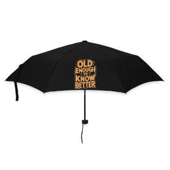 Old enough to know better Birthday Older - Umbrella (small) - black - Front