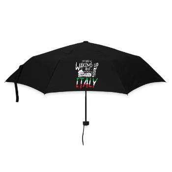 I m tired of waking up and not being in italy - Regenschirm (klein) - Schwarz - Vorne