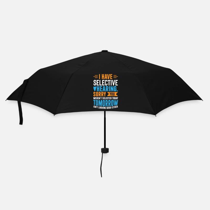 J’ai une audition sélective – Drôle de cadeau sarcastique - Parapluie standard - noir