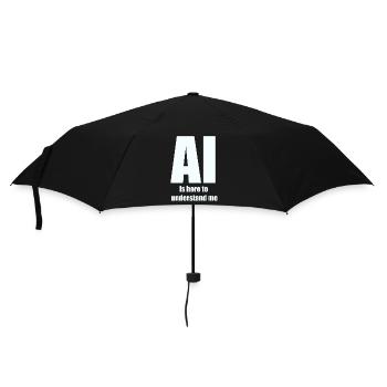 AI Is Here to Understand Me – White Design - Umbrella (small) - black - Front