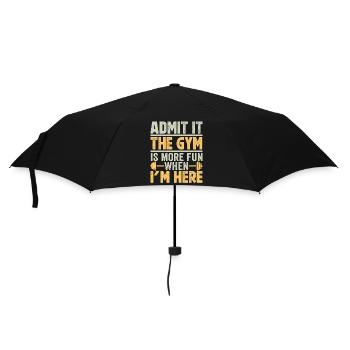 Admit it the gym is boring Motivational Gym Quote  - Umbrella (small) - black - Front
