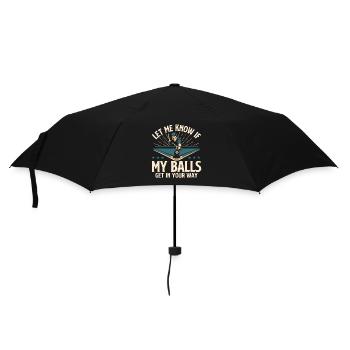 Faites-moi savoir si mes couilles vous gênent - Parapluie standard - noir - Devant