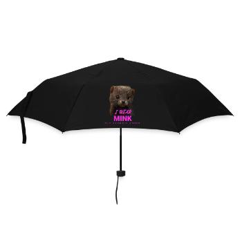 I Wear Mink – Déclaration anti-fourrure - Parapluie standard - noir - Devant