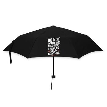 Do Not Invite Me To Afters Afterhour Club Feiern - Regenschirm (klein) - Schwarz - Vorne
