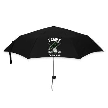 F Caw F I'm Golfing Funny Golf Design - Umbrella (small) - black - Front