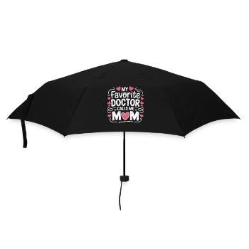 My favorite doctor calls me mom - Umbrella (small) - black - Front