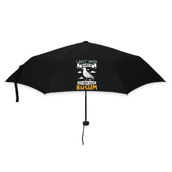 Nordsee Urlaub LASST MICH DURCH MUSS NACH BÜSUM - Regenschirm (klein) - Schwarz - Vorne