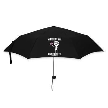 Hier Dir Ist Was Runtergefallen Sarkastischer - Regenschirm (klein) - Schwarz - Vorne