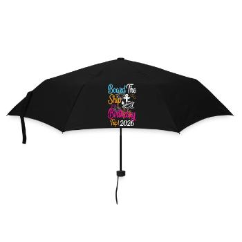 Board The Ship It's A Birthday Trip 2026 Birthday - Umbrella (small) - black - Front