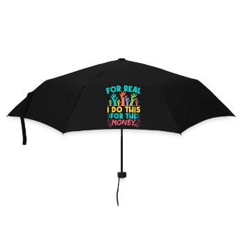 Citation d’assistant social pour de vrai : Faites ça pour de l’argent - Parapluie standard - noir - Devant