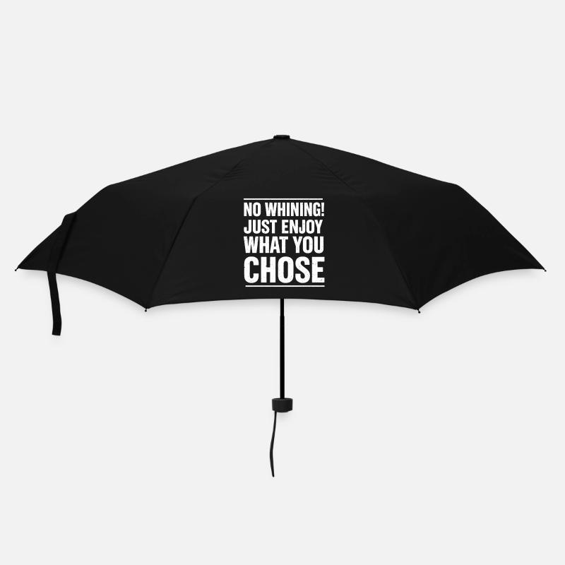 Pas de plaintes – profitez de ce que vous avez choisi - Parapluie standard - noir