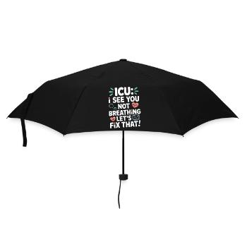 ICU Nurse ICU I See You Not Breathing Acute Care - Regenschirm (klein) - Schwarz - Vorne