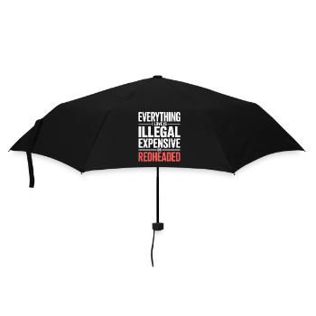 Everything I Love Is Illegal Expensive Redhead - Umbrella (small) - black - Front