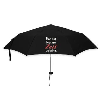 Stop not having time - Umbrella (small) - black - Front