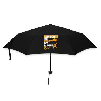 I Am Sorry For What My Puppet Said - Umbrella (small) - black - Front