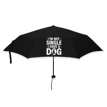 I'm Not Single – I Have a Dog - Regenschirm (klein) - Schwarz - Vorne