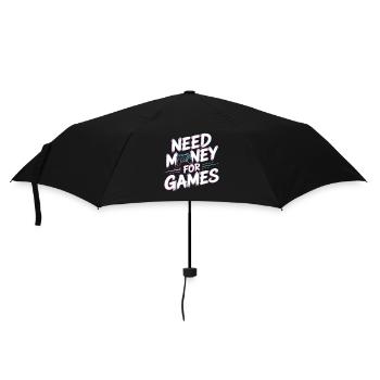 Need Money for Games – Gamer Gaming Spruch - Umbrella (small) - black - Front