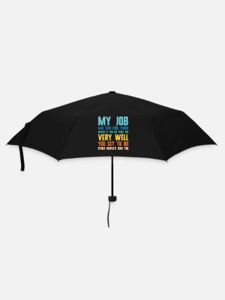 Office Humor Quote: Work Well, Other Jobs - Umbrella (small) - black