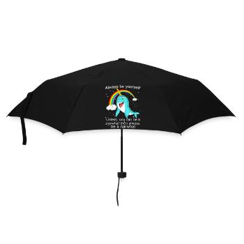 Sois toujours toi-même à moins de pouvoir être un narval - Parapluie standard - noir - Devant