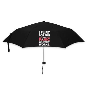 I Flirt For Fun Panic When It Works Flirten Single - Umbrella (small) - black - Front