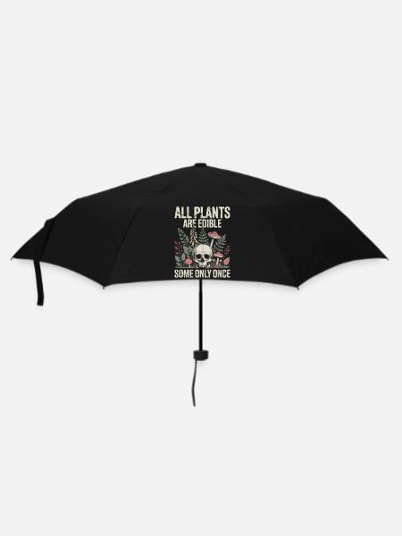 Alle Pflanzen sind essbar, manche nur einmal - Regenschirm (klein) - Schwarz