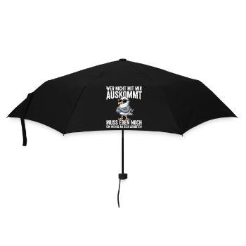 Wer Nicht Mit Mir Auskommt muss Eben Nnoch Ein  - Regenschirm (klein) - Schwarz - Vorne