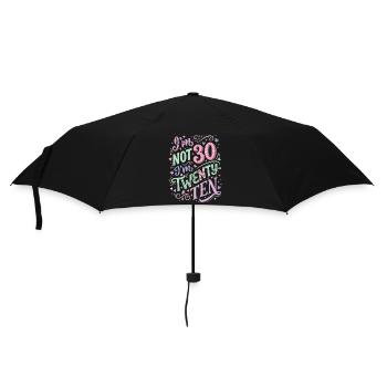 I'm not 30 Im 20 Ten Birthday - Umbrella (small) - black - Front