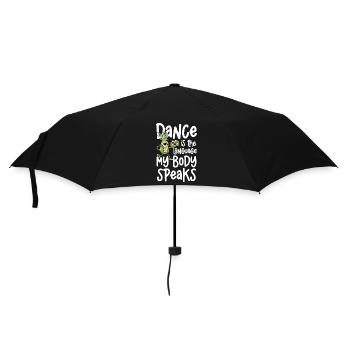 Dancing is the language my body speaks - Umbrella (small) - black - Front