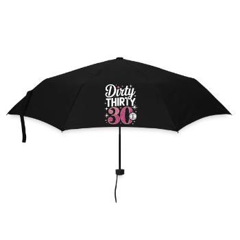 30 Dirty Thirty Spruch Geschenk 30. Geburtstag - Regenschirm (klein) - Schwarz - Vorne