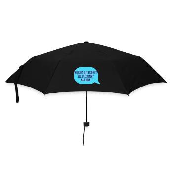 ich bin nicht perfekt aber verdammt nah dran - Regenschirm (klein) - Schwarz - Vorne