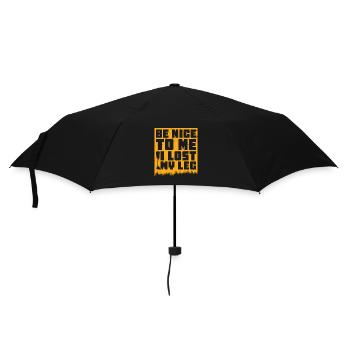 Be nice to me I lost my Leg - Regenschirm (klein) - Schwarz - Vorne