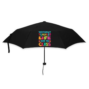 Without a teacher, life has no class - Umbrella (small) - black - Front