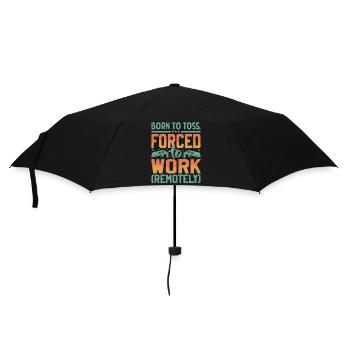 Geboren Zum Werfen - Gezwungen Zum Arbeiten - Regenschirm (klein) - Schwarz - Vorne